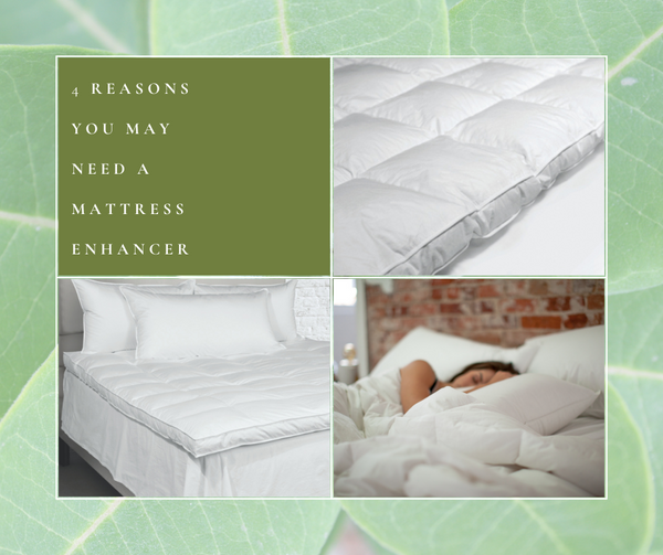 4 Reasons You May Need A Mattress Enhancer